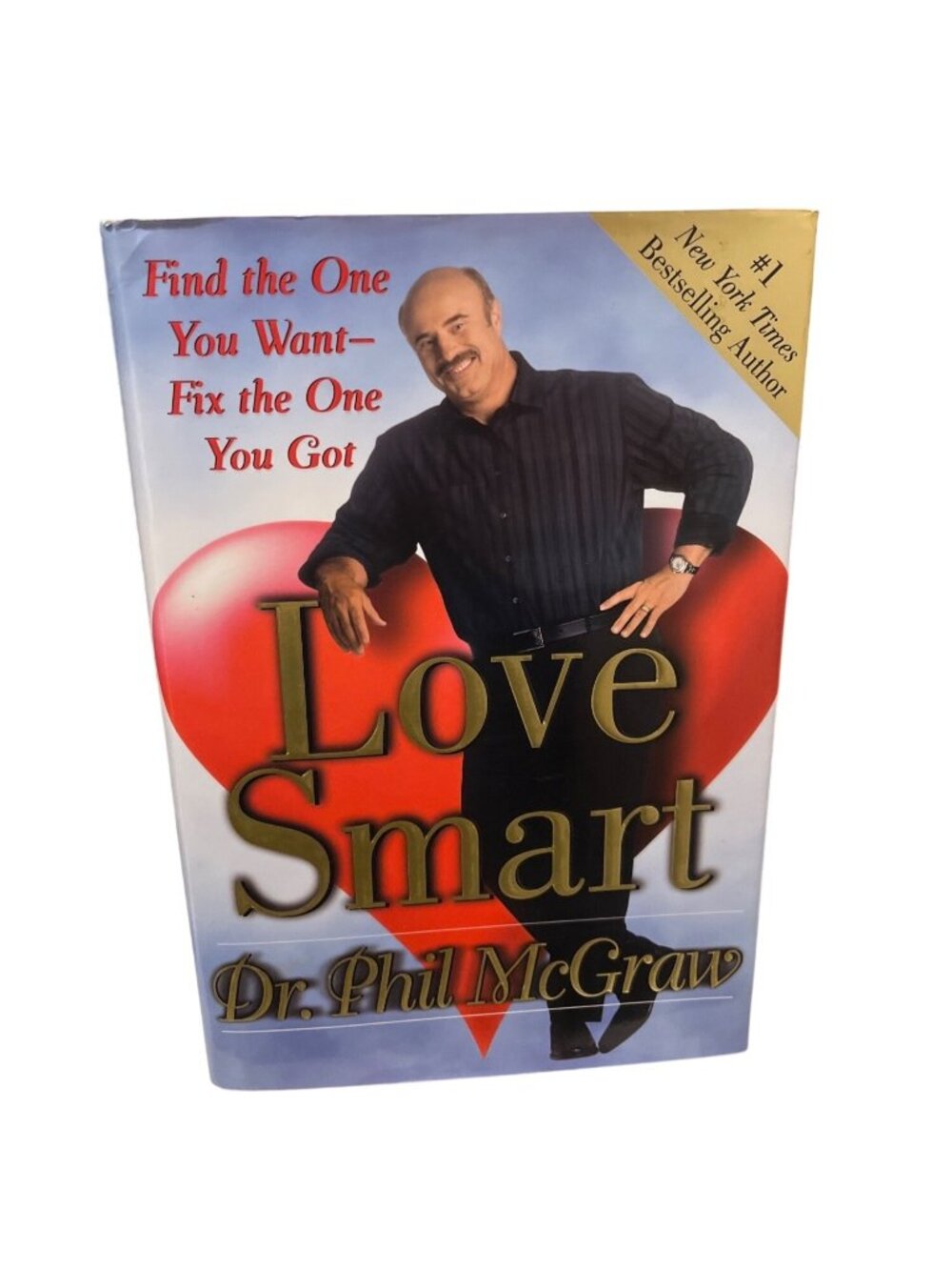 Love Smart By Dr. Phil McGraw Hardcover Self-Help Book